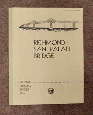 99648] Richmond-San Rafael Bridge: Second Annual Report to the Governor of California by the...