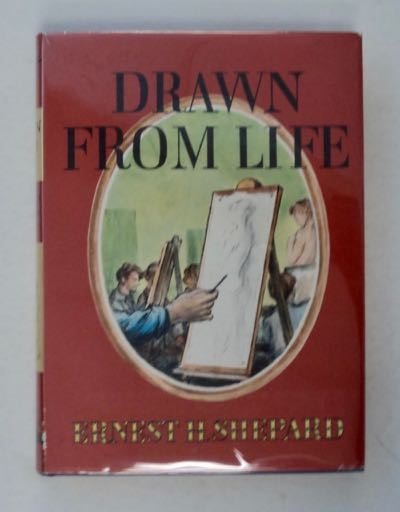 [99677] Drawn from Life. Ernest H. SHEPARD.