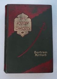 99699] The Ruby Sword: A Romance of Baluchistan. Bertram MITFORD