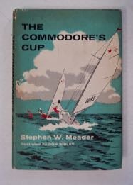 [99800] The Commodore's Cup. Stephen W. MEADER.