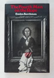 [99887] The Fourth Man on the Rope. Evelyn BERCKMAN.