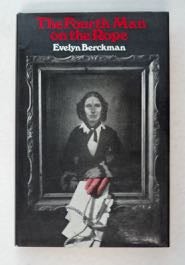 [99888] The Fourth Man on the Rope. Evelyn BERCKMAN.