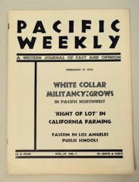 99928] PACIFIC WEEKLY: A WESTERN JOURNAL OF FACT AND OPINION