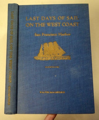 Last Days of Sail on the West Coast: San Francisco Harbor