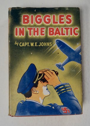 99995] Biggles in the Baltic: A Tale of the Second Great War. Captain W. E. JOHNS