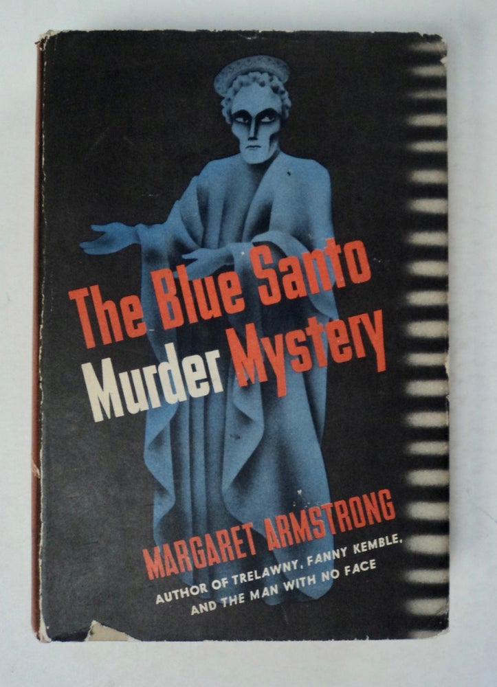 [99998] The Blue Santo Murder Mystery. Margaret ARMSTRONG.